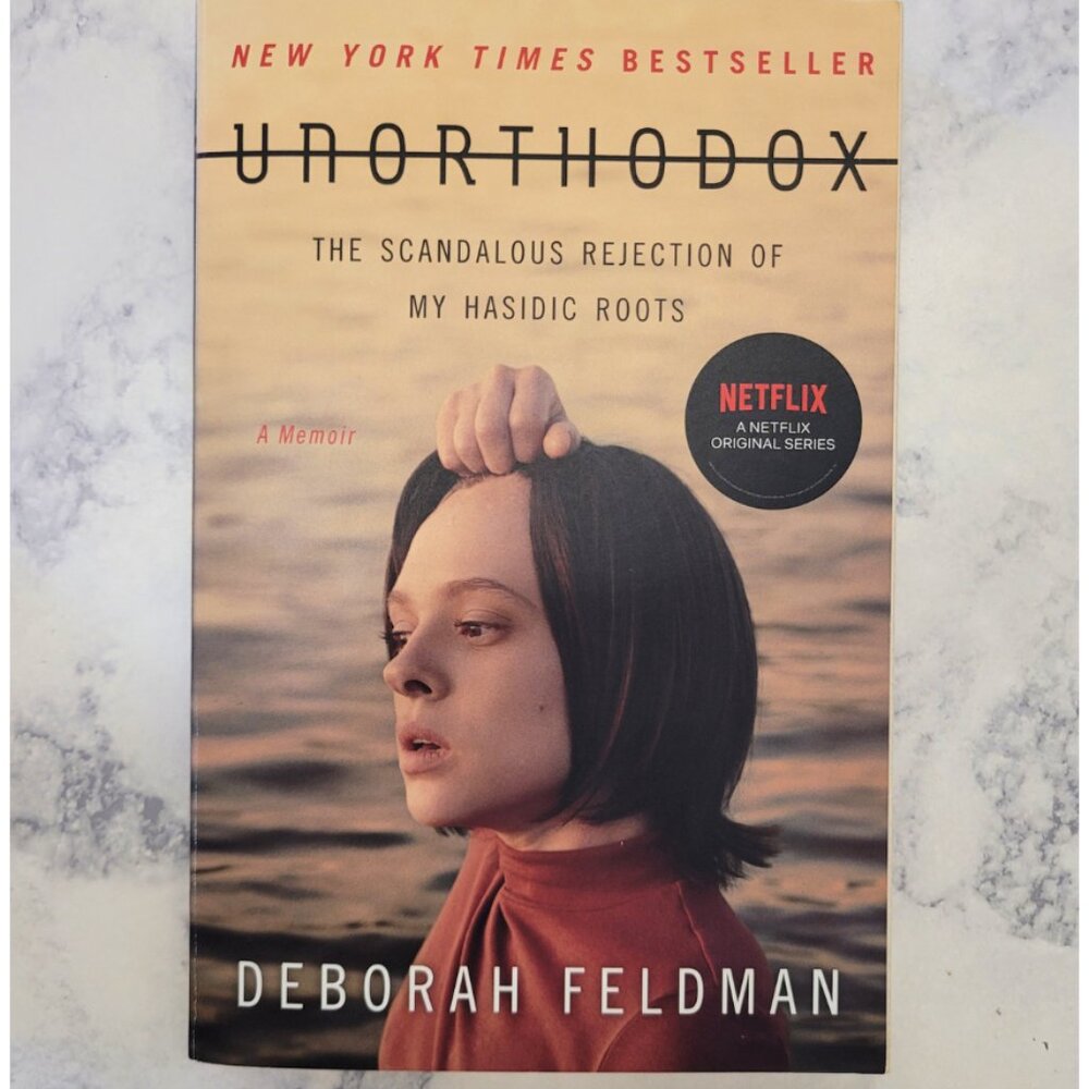 Unorthodox * Deborah Feldman